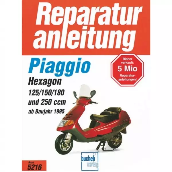 Piaggio Hexagon 125/150/180/250 ccm (1994-2003)Reparaturanleitung Bucheli Verlag