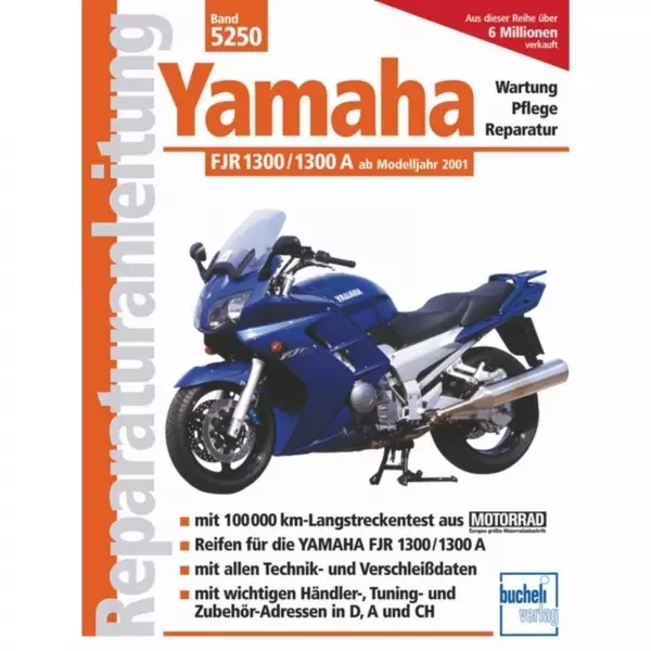 Yamaha FJR 1300/1300 A, Typ RP 04/08/11/13/23/28 (ab 2001) Reparaturanleitung