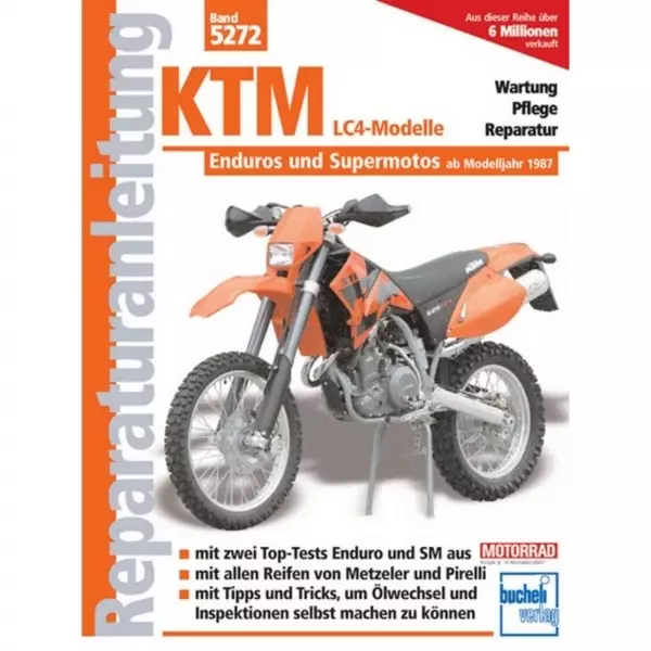 KTM LC4-Modelle Enduros/Supermotos (1987-2008) Reparaturanleitung Bucheli Verlag