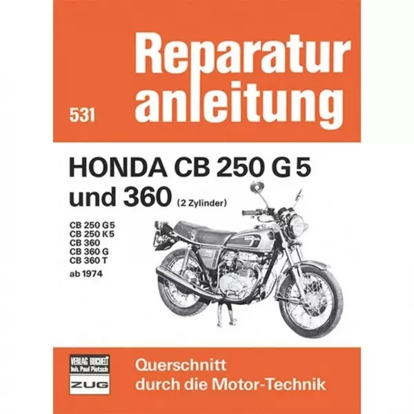 Honda CB 250/CB 360 Zweizylinder (1974-1977) Reparaturanleitung Bucheli Verlag