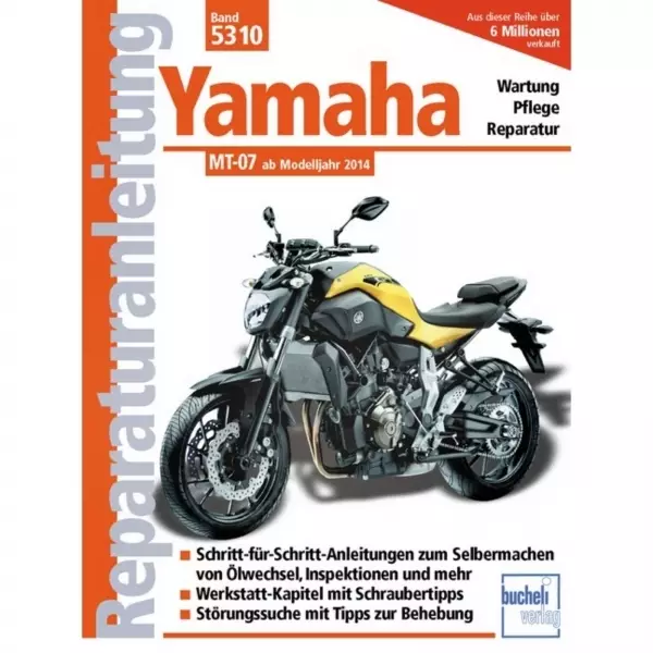Yamaha MT-07 (ab 2014) Reparaturanleitung Bucheli Verlag