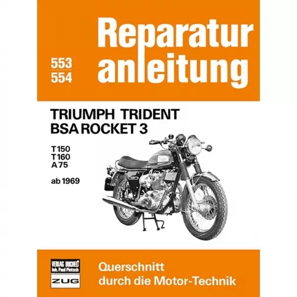 Triumph Trident BSA Rocket 3 T150/T160/A75 (1969-1975) Reparaturanleitung