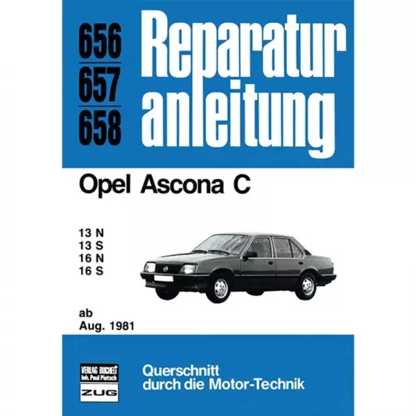 Opel Ascona C1 13 N/13 S/16 N/16 S (08.1981-10.1984) Reparaturanleitung