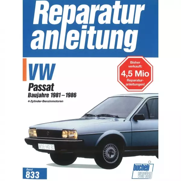 VW Passat B2 4-Zyl. Benziner, Typ 32B (02.1981-07.1986) Reparaturanleitung
