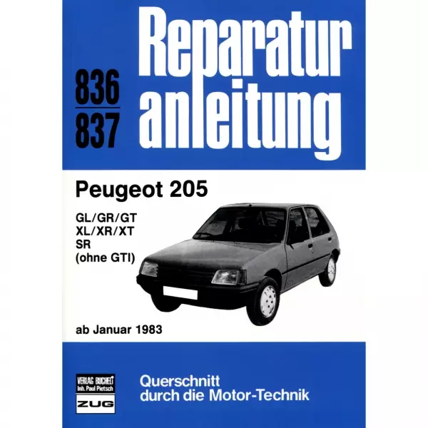 Peugeot 205 Benziner-Modelle 01.1983-1998 Reparaturanleitung Bucheli Verlag
