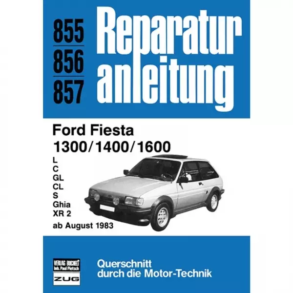 Ford Fiesta 84 1300/1400/1600 L/C/GL/CL/S/Ghia/XR 2 (08.1983-02.1989)