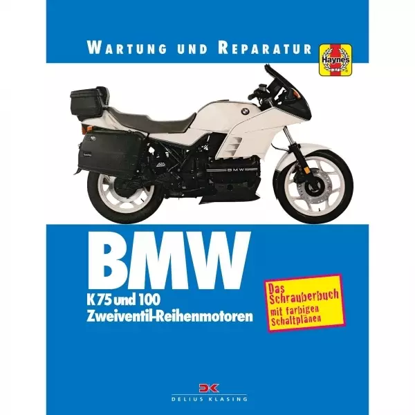 BMW K 75 & 100 C/LT/T/S/RS/RT (1983-1996) - Wartungs- und Reparaturanleitung
