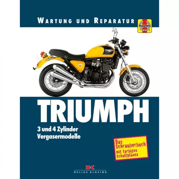 Triumph 3 & 4 Zylinder Vergasermodelle (91-99) Wartungs- und Reparaturanleitung