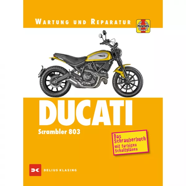 Ducati Scrambler 803 (vers. Modelle) 2015-2020 Wartungs u. Reparaturanleitung