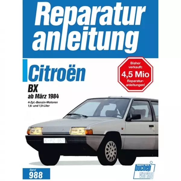 Citroen BX 4-Zyl. Benzin, Typ XB (03.1984-05.1992) Reparaturanleitung