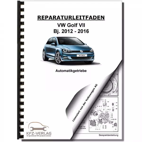 VW Golf 7 5G/AU (12-16) 6 Gang Automatikgetriebe DKG 0D9 Reparaturanleitung