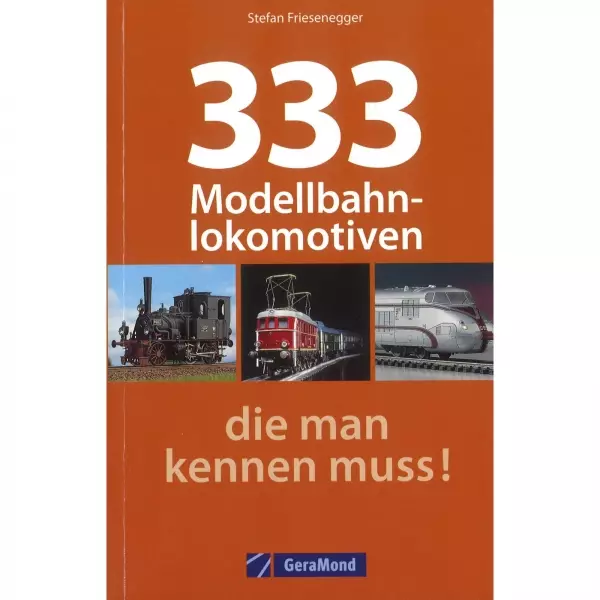 333 Modelbahnlokomotiven die man kennen muss Katalog Broschüre