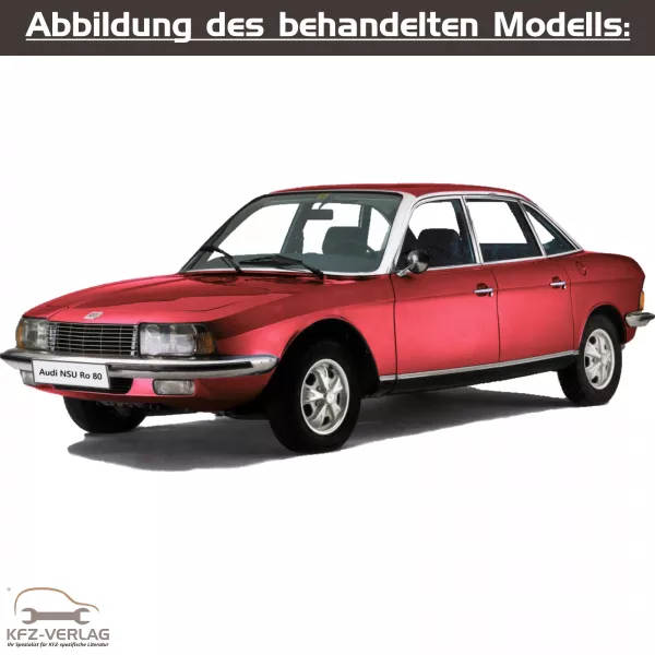 Audi / NSU Ro 80, Baujahre 09.1967 bis 07.1977