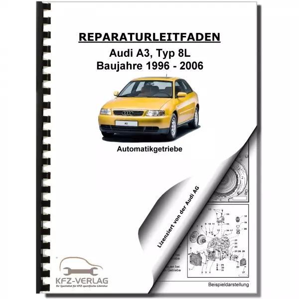 Audi A3 Typ 8L 1996-2006 4 Gang Automatikgetriebe 01M Reparaturanleitung