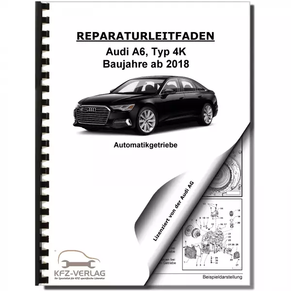 Audi A6 Typ 4K ab 2018 7 Gang Automatikgetriebe DSG DKG Reparaturanleitung