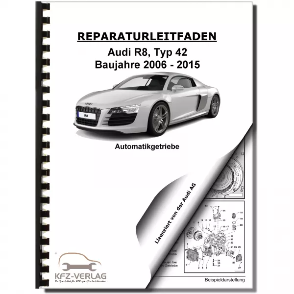 Audi R8 Typ 42 2006-2015 7 Gang Doppelkupplungsgetriebe 0BZ Reparaturanleitung