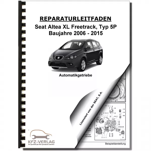 SEAT Altea 5P5 (06-15) 6 Gang Automatikgetriebe DSG DKG 02E Reparaturanleitung