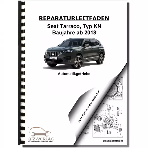 Seat Tarraco KN ab 2018 6 Gang Automatikgetriebe DSG DKG 0D9 Reparaturanleitung