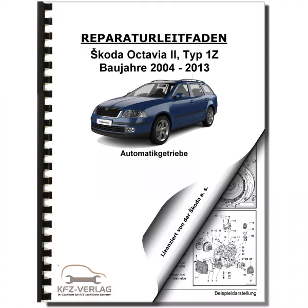 SKODA Octavia 1Z (04-13) 6 Gang Automatikgetriebe DSG DKG 02E Reparaturanleitung