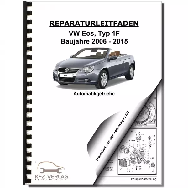 VW EOS Typ 1F 2006-2015 6 Gang Automatikgetriebe DSG DKG 02E Reparaturanleitung