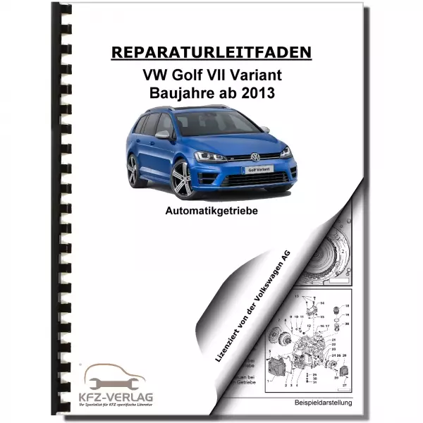 VW Golf 7 Variant (13>) 6 Gang Automatikgetriebe DSG DKG 0D9 Reparaturanleitung