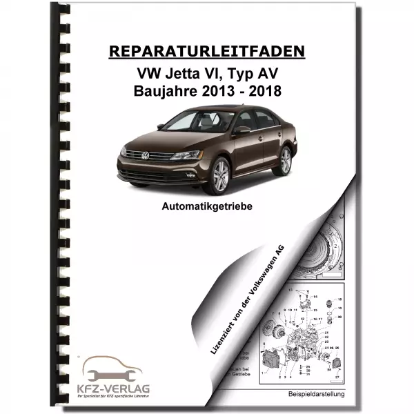 VW Jetta 6 Typ AV 2013-2018 6 Gang 09G Automatikgetriebe Reparaturanleitung