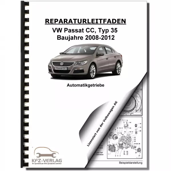 VW Passat CC Typ 35 2008-2012 6 Gang Automatikgetriebe 09M Reparaturanleitung