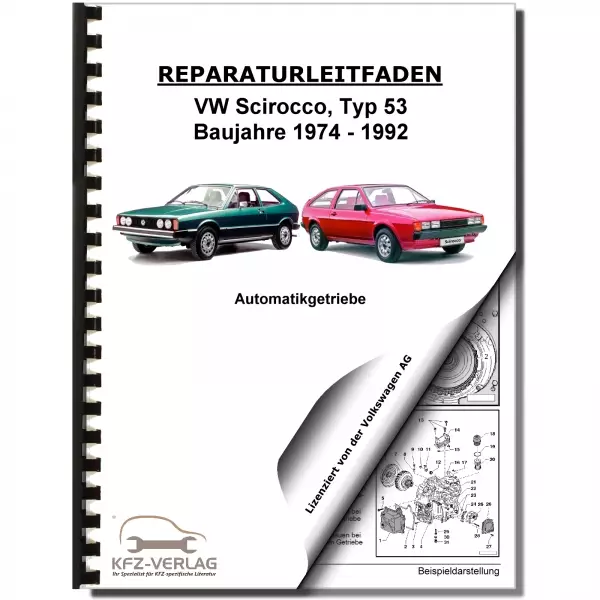VW Scirocco Typ 53 1974-1992 3 Gang Automatikgetriebe 010 Reparaturanleitung