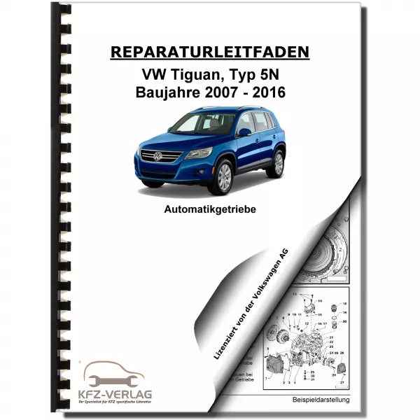 VW Tiguan Typ 5N (07-16) 6 Gang Automatikgetriebe DSG DKG 02E Reparaturanleitung