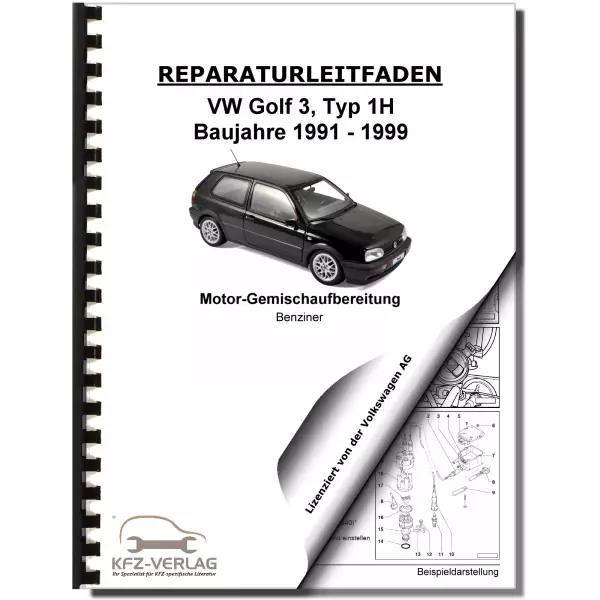 VW Golf 3 1H 1991-1999 Motronic Einspritz- Zündanlage 2,0l Reparaturanleitung