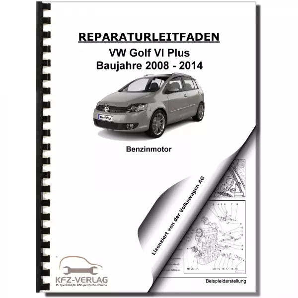 VW Golf 6 Plus (08-14) 4-Zyl. 1,6l Erdgas Benzinmotor 102 PS Reparaturanleitung