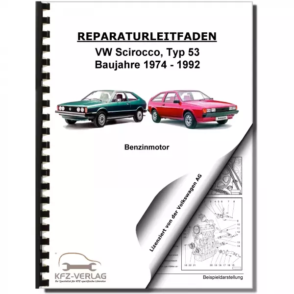 VW Scirocco 53 1974-1992 4-Zyl. 1,8l Benzinmotor 129-136 PS Reparaturanleitung