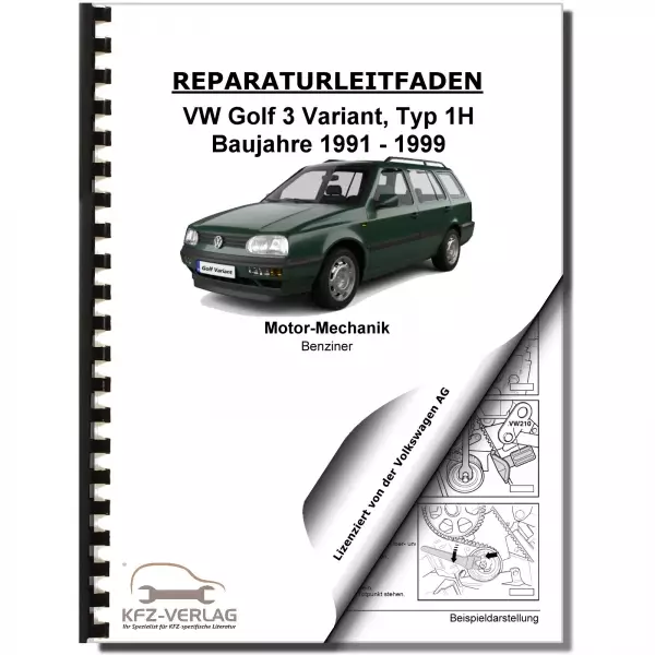 VW Golf 3 Variant Typ (91-99) Benzinmotor 60-75 PS Mechanik Reparaturanleitung