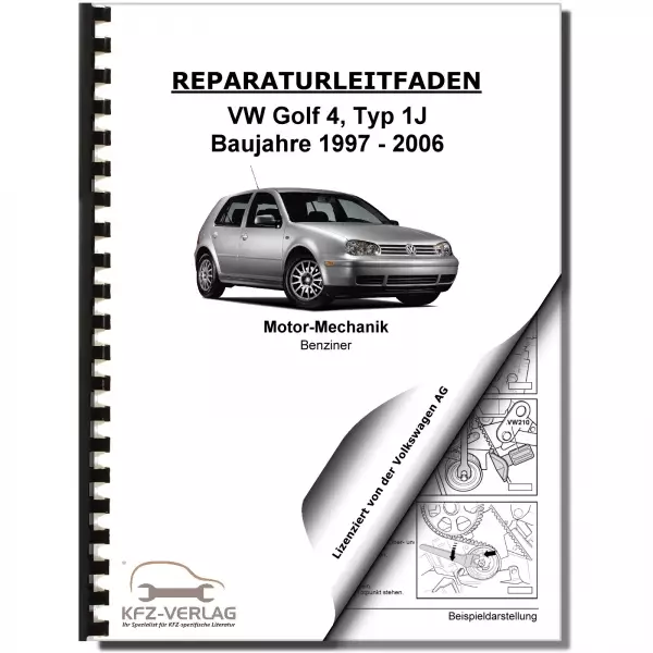 VW Golf 4 1J (97-06) 4-Zyl. 2,0l Benzinmotor 115 PS Mechanik Reparaturanleitung