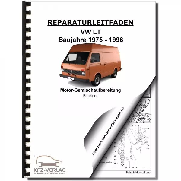 VW LT (75-96) 2B6-, 2E3-Vergaser und Zündanlage 2,4l 83-90 PS Reparaturanleitung