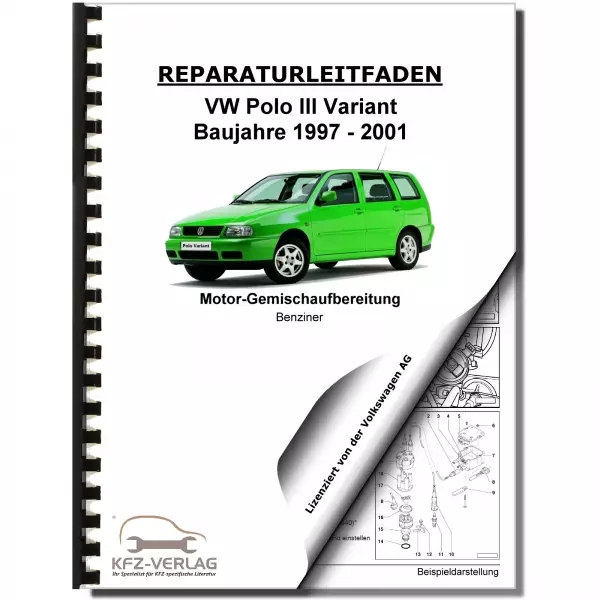 VW Polo 3 Variant 1997-2001 1,4l Benzinmotor Mechanik 75 PS Reparaturanleitung