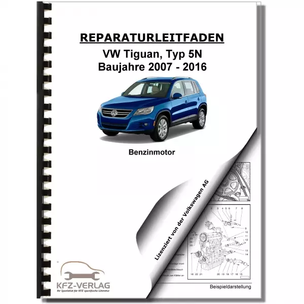 VW Tiguan 5N (07-16) 4-Zyl. 1,8l 2,0l Benzinmotor 152-210 PS Reparaturanleitung