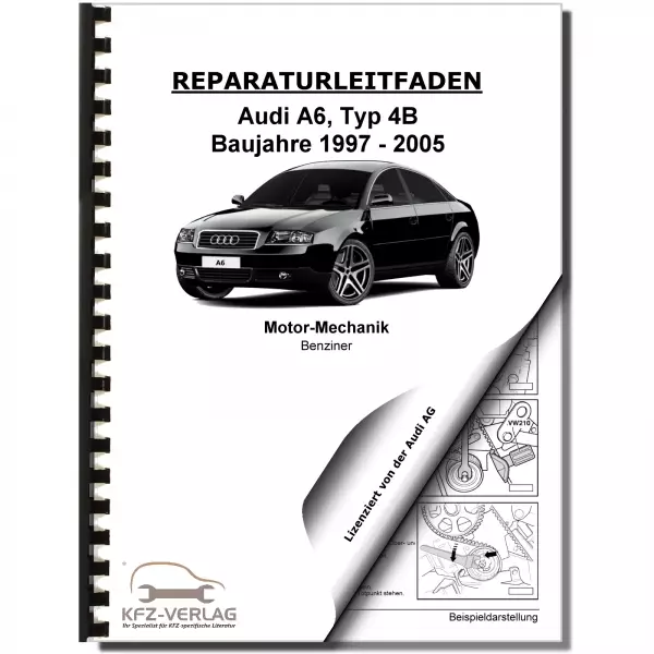 Audi A6 Typ 4B 1997-2005 2,7l Benzinmotor 230-254 PS Mechanik Reparaturanleitug