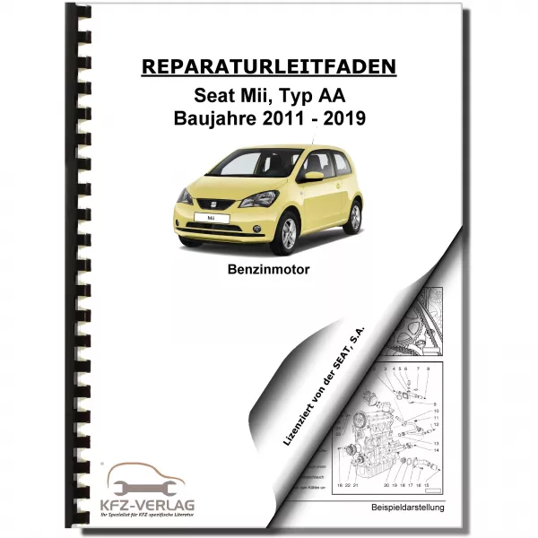 SEAT Mii Typ AA 2011-2019 3-Zyl. 1,0l Benzinmotor 60-75 PS Reparaturanleitung