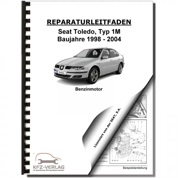 SEAT Toledo 1M 1998-2004 4-Zyl. 1,8l Benzinmotor 209-225 PS Reparaturanleitung