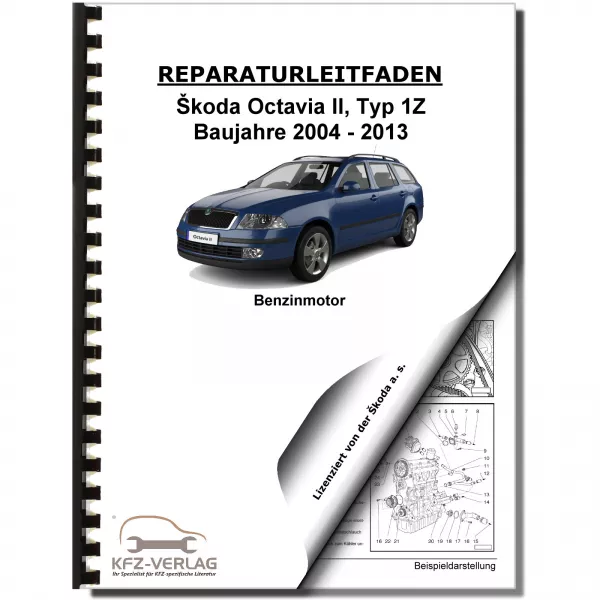 SKODA Octavia Typ 1Z 2004-2013 4-Zyl. 1,6l Benzinmotor 115 PS Reparaturanleitung