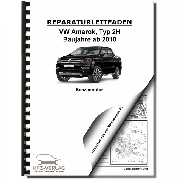 VW Amarok Typ 2H (10>) 4-Zyl. 2,0l Benzinmotor TFSI 160 PS Reparaturanleitung