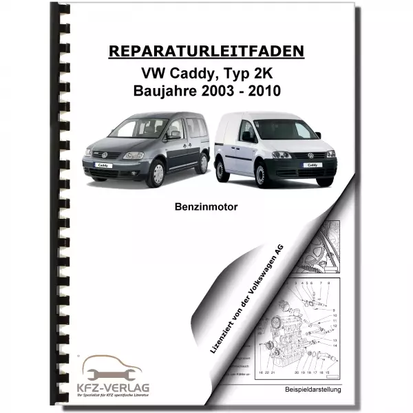 VW Caddy Typ 2K 2003-2010 4-Zyl. 1,4l Benzinmotor 75-80 PS Reparaturanleitung