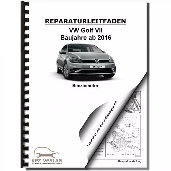 VW Golf 7 5G/AU ab 2016 4-Zyl. 1,5l Erdgas Benzinmotor 130 PS Reparaturanleitung