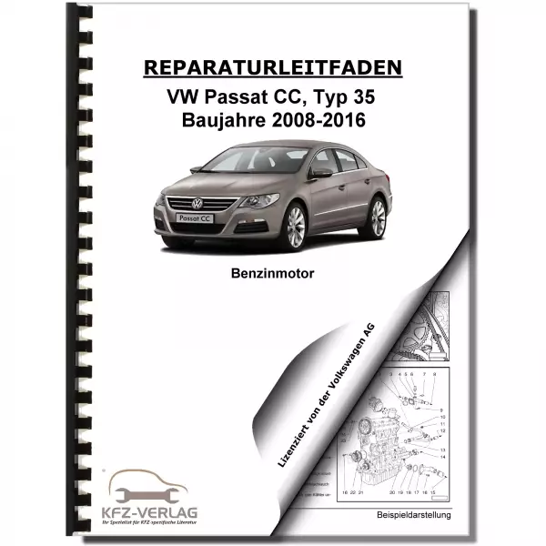 VW Passat CC 35 2008-2016 6-Zyl. 3,6l Benzinmotor 260-299 PS Reparaturanleitung