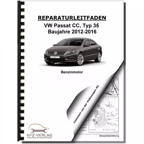 VW Passat CC Typ 35 2012-2016 4-Zyl. 1,4l Benzinmotor 160 PS Reparaturanleitung