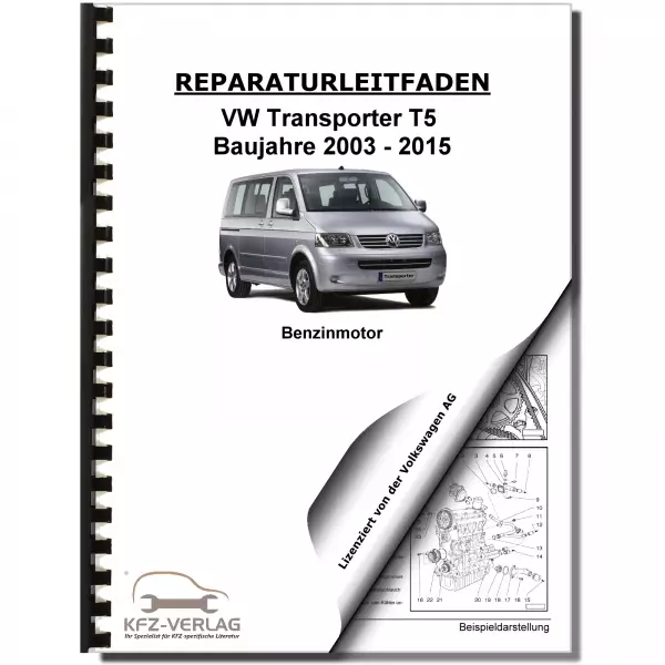 VW Transporter T5 2003-2015 6-Zyl. 3,2l Benzinmotor 235 PS Reparaturanleitung