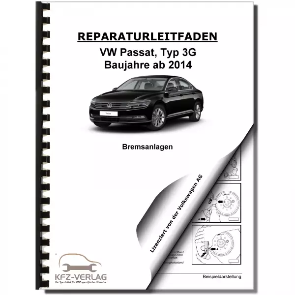 VW Passat 8 Typ 3G 2014-2019 Bremsanlagen Bremsen (Hybrid) Reparaturanleitung
