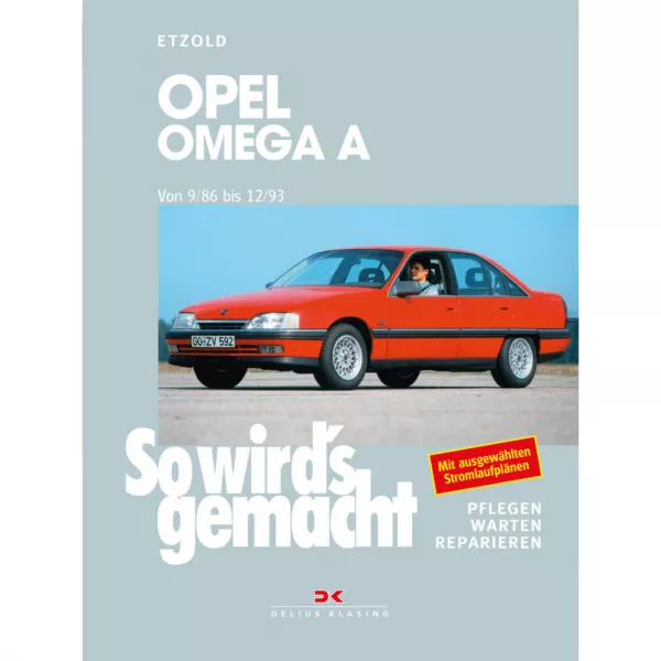 Opel Omega A 09.1986 bis 12.1993 So wird's gemacht Reparaturanleitung Etzold