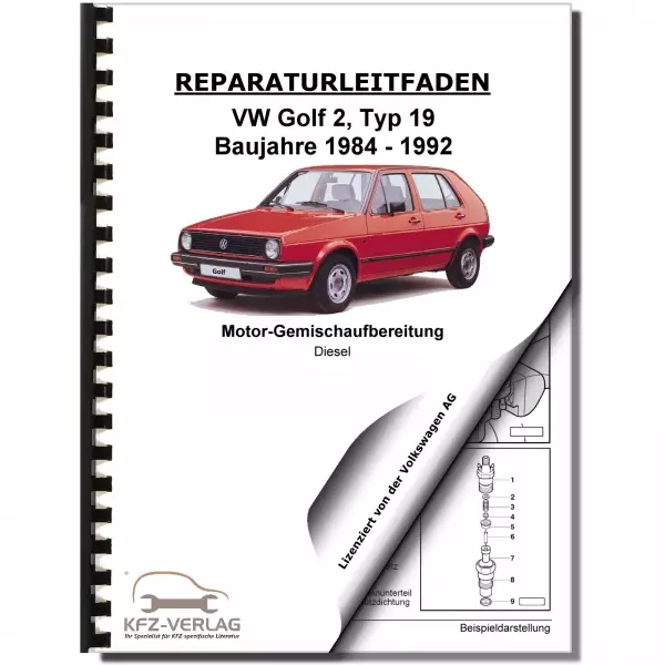 VW Golf 2 19 (84-92) Diesel Einspritz- und Vorglühanlage 1,6l Reparaturanleitung